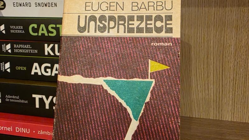 Unsprezece - Eugen Barbu